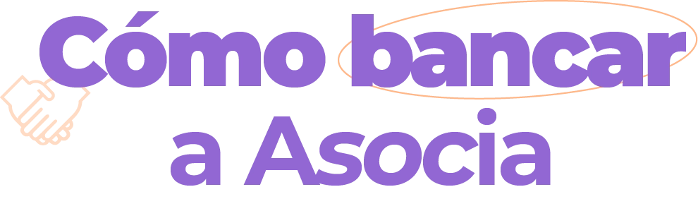 Cómo bancar a Asocia